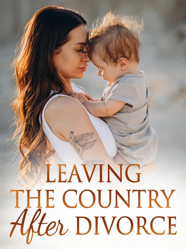 Leaving The Country After Divorce Chapter 2086